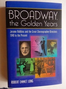 /Broadway, the Golden Years/ブロードウェイミュージカル振付師