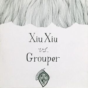 [ Xiu Xiu vs. Grouper Creepshow ]shu*shu эмбиент Deerhoof Liz Harris Ambient Drone Kranky Pitchfork Roy Montgomery Opn