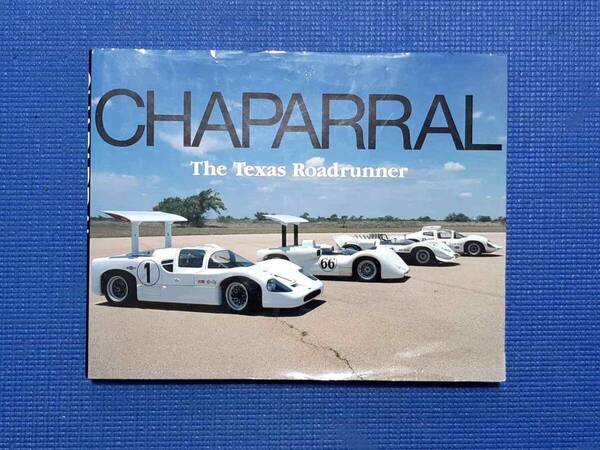 CHAPARRAL The Texas Roadrunner シャパラル写真集 テキサスロードランナー