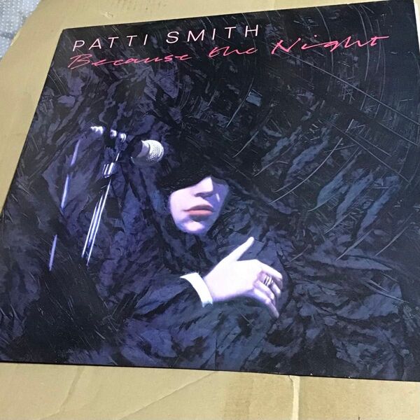 パティ・スミス Patti Smith / ビコーズ・ザ・ナイト Because The Night オリジナル12inch