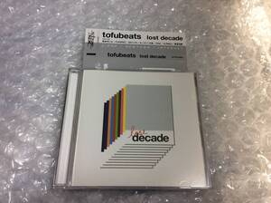 LOST DECADE TOFUBEATS/dj muro missie seeda isso badhop fla$hbacks 5lack 唾奇 仙人掌 橋本徹 鈴木雅尭 黒田大介 コラボ力学 呂布カルマ