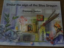 Under the sign of the Blue Dragon Francois Jarlov　フランソワ・ジャルロフ　フランス出身の陶芸家_画像1