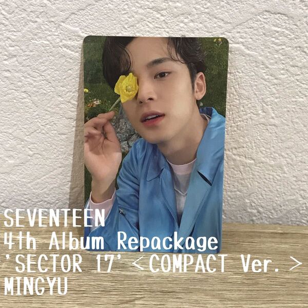 SEVENTEEN 4th Album Repackage 'SECTOR 17'<COMPACT Ver.> MINGYUトレカ