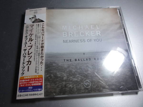MICHAEL BRECKER マイケル ・ブレッカー NEARNESS OF YOU THE BALLAD BOOK 帯付き国内盤 ボーナストラックあり