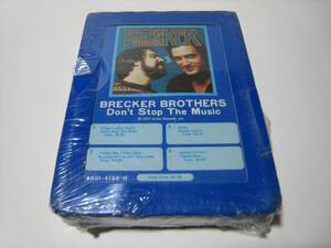 [8 truck tape ] BRECKER BROTHERS / * unopened * DON'T STOP THE MUSICb wrecker * Brothers Don to* Stop * The * music 
