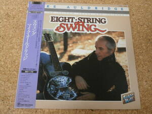◎Mike auldridge　マイク・オールドリッジ★Eight String Swing/日本ＬＰ盤☆帯、シート　The Seldom Scene