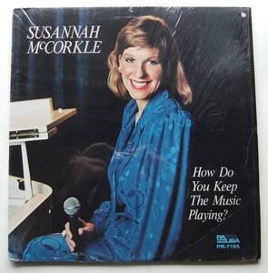 ◆ SUSANNAH McCORKLE / How Do you Keep The Music Playing? ◆ Pausa PR-7195 ◆ S