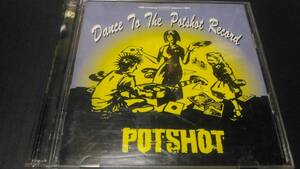 ※2CD　POTSHOT　Dance to the POTSHOT record　帯付き