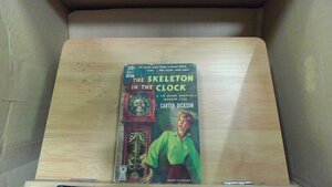 THE SKELETON IN THE CLOCK