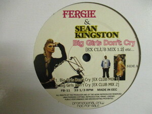 Fergie & Sean Kingston ： Big Girls Don't Cry 12'' // Ex Club Mix / Club Remix / Smooth Remix / 5点で送料無料