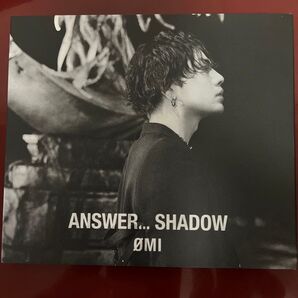 ANSWER... SHADOW(初回生産限定盤A/CD+DVD) OMI