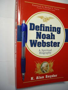 辞書学 ノア・ウエブスター Defining Noah Webster, A Spiritual Biography, 2002 入手困難