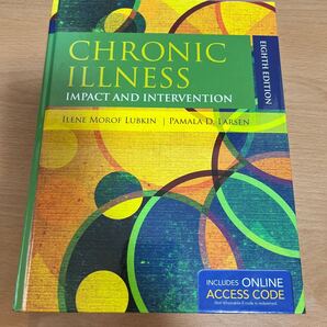 Chronic Illness: Impact and Intervention Ilene Morof Lubkin (編集), Pamala D. Larsen (編集)