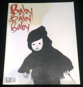 Baby Baby Baby 6/Pidelo negro ★メキシコ　ガーリーフォト　ファッション　洋書