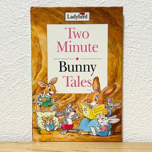 □Ladybird Two Minute Bunny Tales Nicola Baxter Steve Smallman 絵本