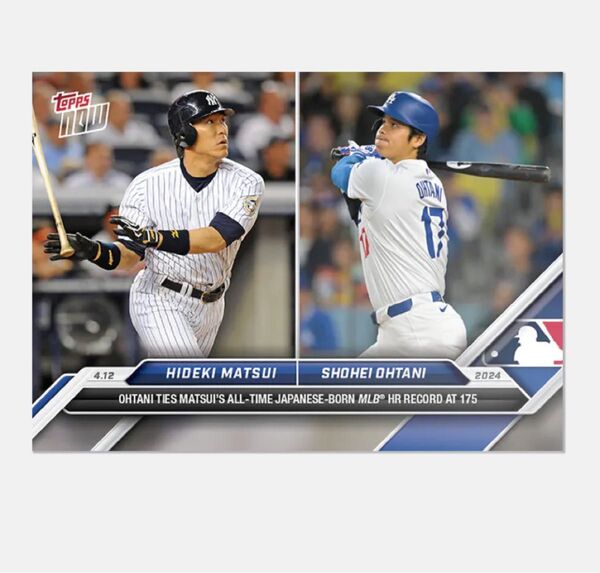 松井秀喜/大谷翔平- 2024MLB TOPPS NOW Card 70 大谷翔平 日本人選手最多通算175号HR