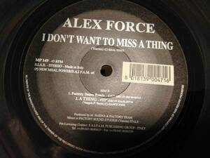 ■ALEX FORCE / I DON'T WANT TO MISS A THING アナログ
