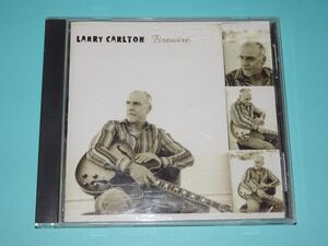 ★LARRY CARLTON Firewire 日本盤★ 