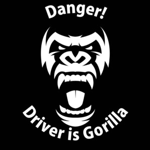 Danger! Driver is Gorilla カッティングステッカー ゴリラ ごりら 猿 ドライブ 車 あおり運転 煽り運転 ギャグ 切文字ステッカー