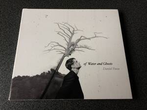 ★☆【CD】of Water and Ghosts / ダニエル・フーズ Daniel Foose【デジパック】☆★