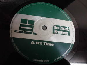 THE CHUNK BROTHERS/IT'S TIME/BRING IN THE MAYHEM/2958