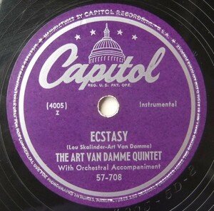 * ART VAN DAMME Quintet * Ecstasy / Limehouse Blues * Capitol 57-708 (78rpm SP) *