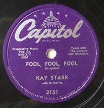 ◆ KAY STARR ◆ Fool, Fool, Fool / Kay ' s Lament ◆ Capitol 2151 (78rpm SP) ◆_画像2