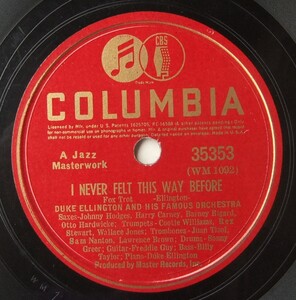 ◆ DUKE ELLINGTON ◆ I Never Felt This Way Before / Weely ◆ Columbia 35353 (78rpm SP) ◆