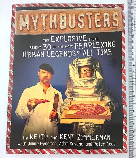 ★洋書 怪しい伝説 MYTHBUSTERS 30の史上最も不可解な都市伝説の裏にある衝撃の真実 ディスカバリーチャンネル 検証番組