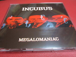 Incubus / Megalomaniac ★インキュバス★Ben Kenney/Brandon Boyd/Chris Kilmore/Jose Pasillas II/Mike Einziger