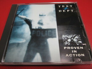Test Dept / Proven In Action ★テスト・デプト★T.D.A.★Test Dept./T.D/Test Department/Test Dept Redux/テスト・デパートメント