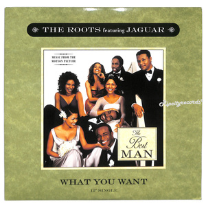 【レコード/洋②】THE ROOTS /WHAT YOU WANT feat. JAGUAR