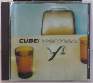 CD ● cube / fastfood ●559971-2 キューブ A267