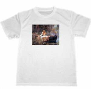 ジョン・ウィリアム・ウォーターハウス　７　シャロットの女　ドライ　Tシャツ　名画　絵画　アート　グッズ