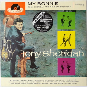 Tony Sheridan And The Beat Brothers (The Beatles) My Bonnie (1986) 発売25周年記念再発盤 LP Stereo Polydor 1237 112 SLPHM ドイツ盤