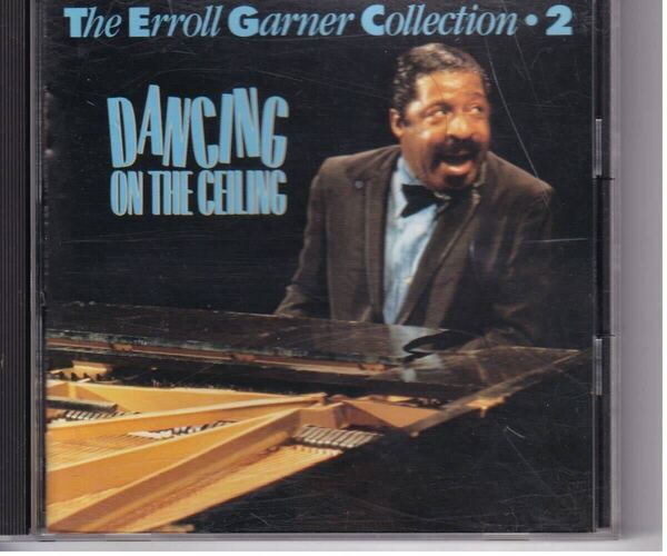 エロール・ガーナー Erroll Garner Dancing On The Ceiling Collection 2