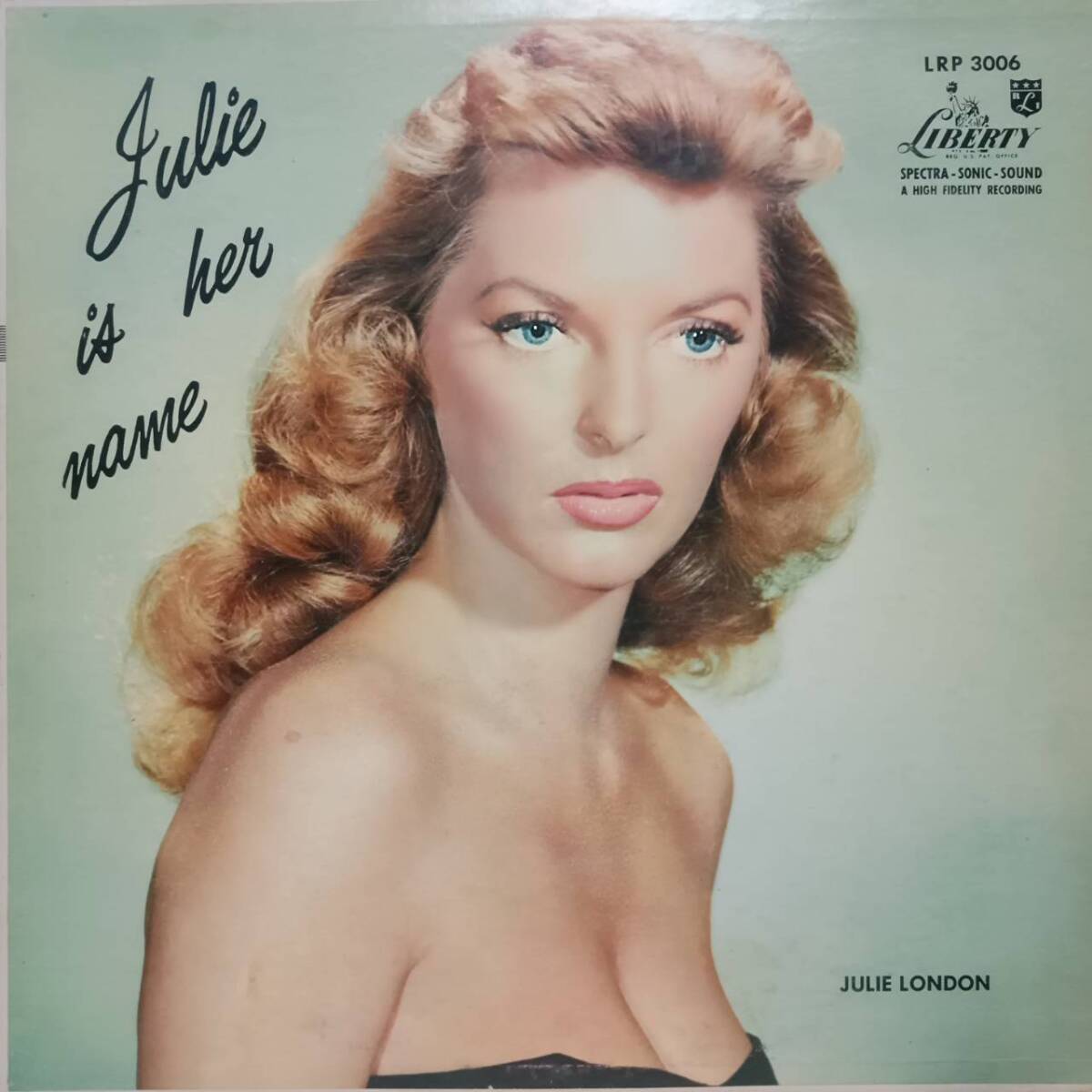 Julie London ジュリー・ロンドン / Julie Is Her Name 彼女の名