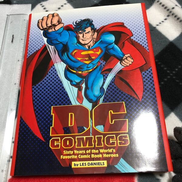 アメコミ DC COMICS Sixty Years of the World's Favorite Comic Book Heroes 画集/設定資料集