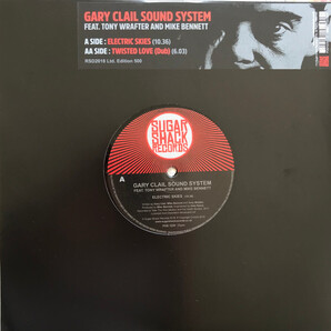 Gary Clail Sound System/Feat. Tony Wrafter/Mike Bennett - Electric Skies/Twisted Love(Dub) 限定33回転10インチ・アナログ・レコード
