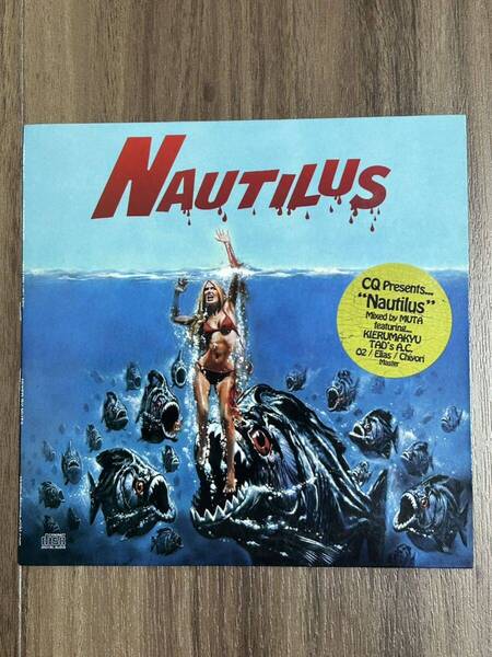 CQ PRESENTS mixed by DJ MUTA - NAUTILUS
