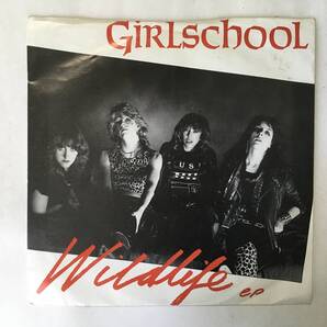 GIRLSCHOOL WILFLIFE EP UK盤