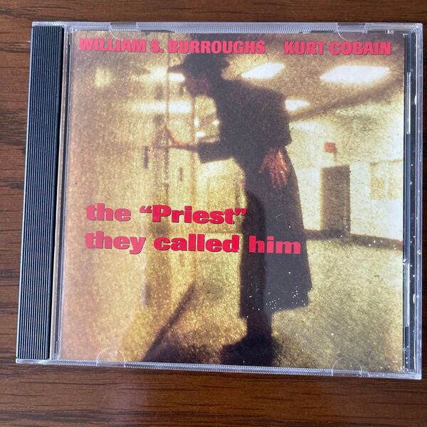 WILLIAMS S. BURROUGHS / KURT COBAIN The "Priest" They Called Him