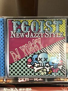 MIXCD DJ YOSSY EGOIST JAZZY STYLE VOL 1 SHING02 NUJABES NOZAWA NAS MURO KIYO KOCO THE BLUE HARB AYUR DECKSTREAM SHU 小田和正 ネタ