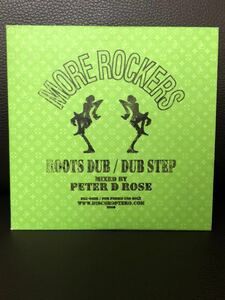 MIXCD DJ PETER D ROSE MORE ROCKERS ROOTS DUB DUB STEP REGGAE 0152RECORDS KAMATA HIROSHI Kubota takesiMURO mighty crown red SPIDER