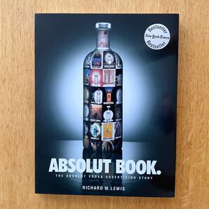 アブソルート ブック ABSOLUT BOOK.THE ABSOLUT VODKA ADVERTISING STORY 写真集