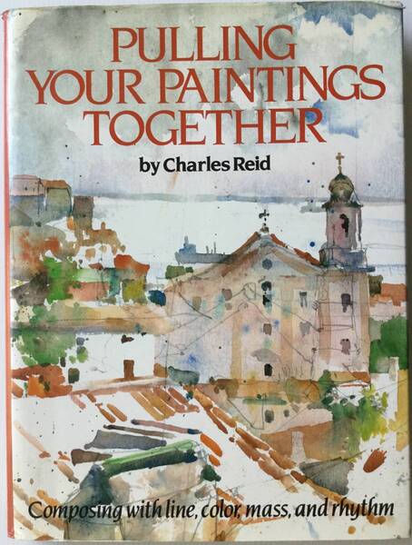 送料無料■ARTBOOK_OUTLET■86-101★WATSON-GUPTILL PUBLICATIONS あなたの画力を更生しよう PULLING YOUR PAINTINGS TOGETHER 入手困難