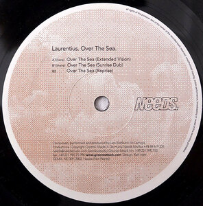 ●【Laurentius / Over The Sea】Needs Music/2003年ドイツ オリジナル 12インチ盤/Extended Vision/Sunrise Dub/Lars Bartkuhn