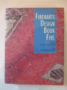 FIBERARTS DESIGN BOOT FIVE ファイバーアートデザイン集 洋書　布工芸写真集　