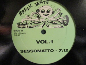  ： Sessomatto 12'' // イタロ・エロ・チネ・ディスコ Re-Edit / フリッパーズ・ギター - Groove Tube ネタ ! / Breakbeats !