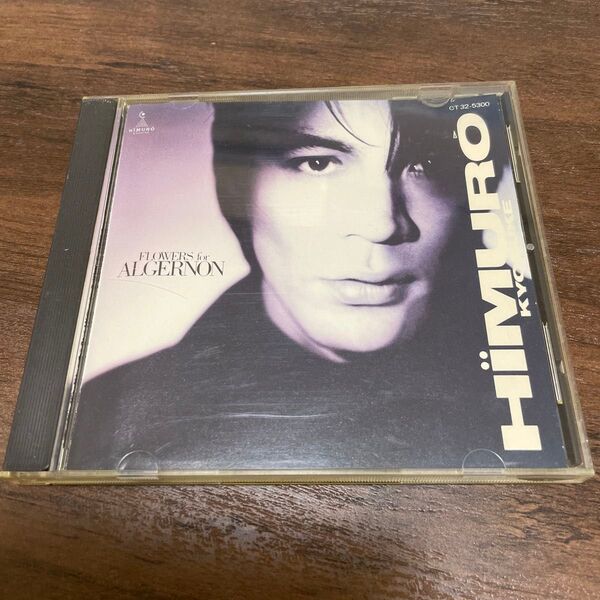 氷室京介 フラワーズ フォー アルジャーノン